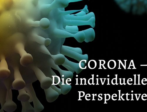 CORONA – Die individuelle Perspektive